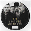 U2 A Night Of Bad Vibes And Nerves
