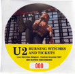 U2 Burning Witches And Tickets