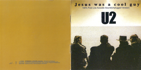 U2 jesus was a cool guy universal