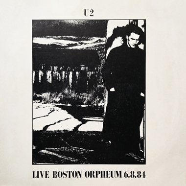 U2 Live Boston Orpheum 6.8.84