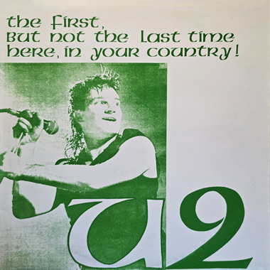 U2 The First But Not The Last Time Here, In Your Country!