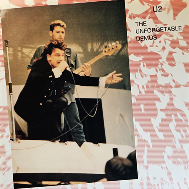 U2 the unforgetable demos