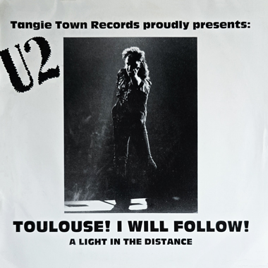 U2 Toulouse! I Will Follow! A Light In The Distance